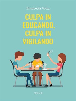 cover image of Culpa in educando, culpa in vigilando
